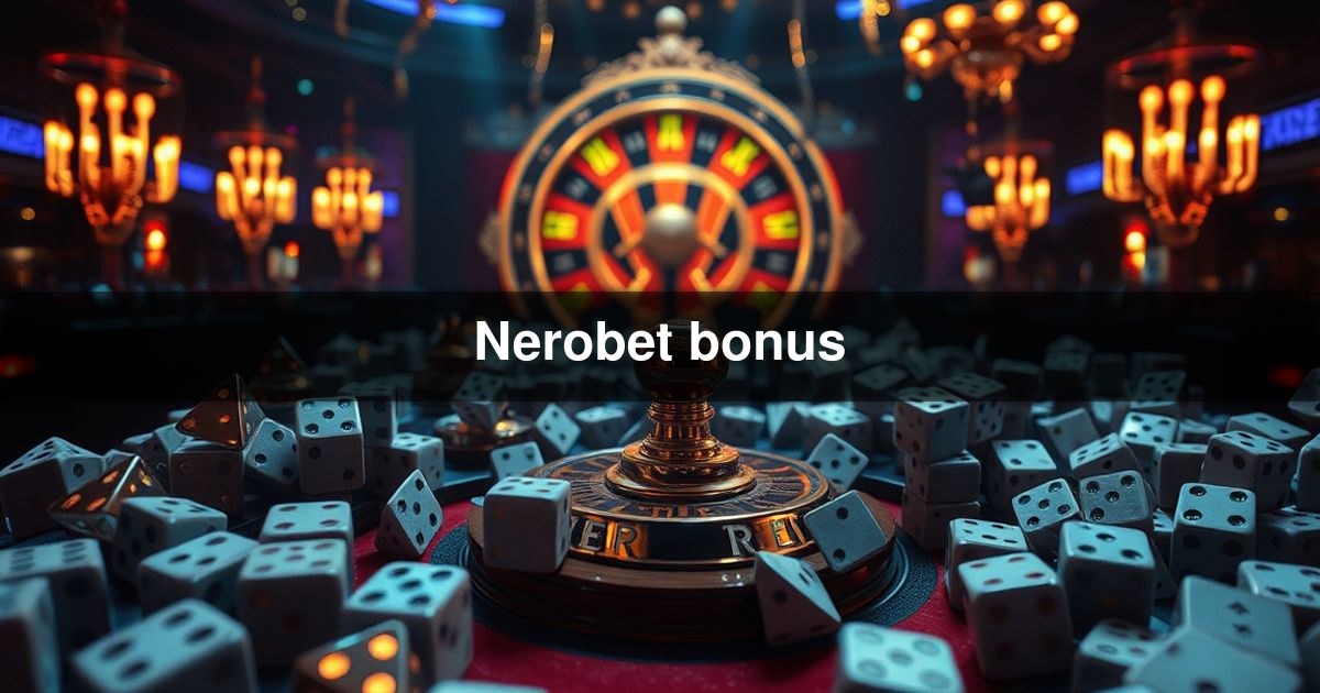 Nerobet bonus