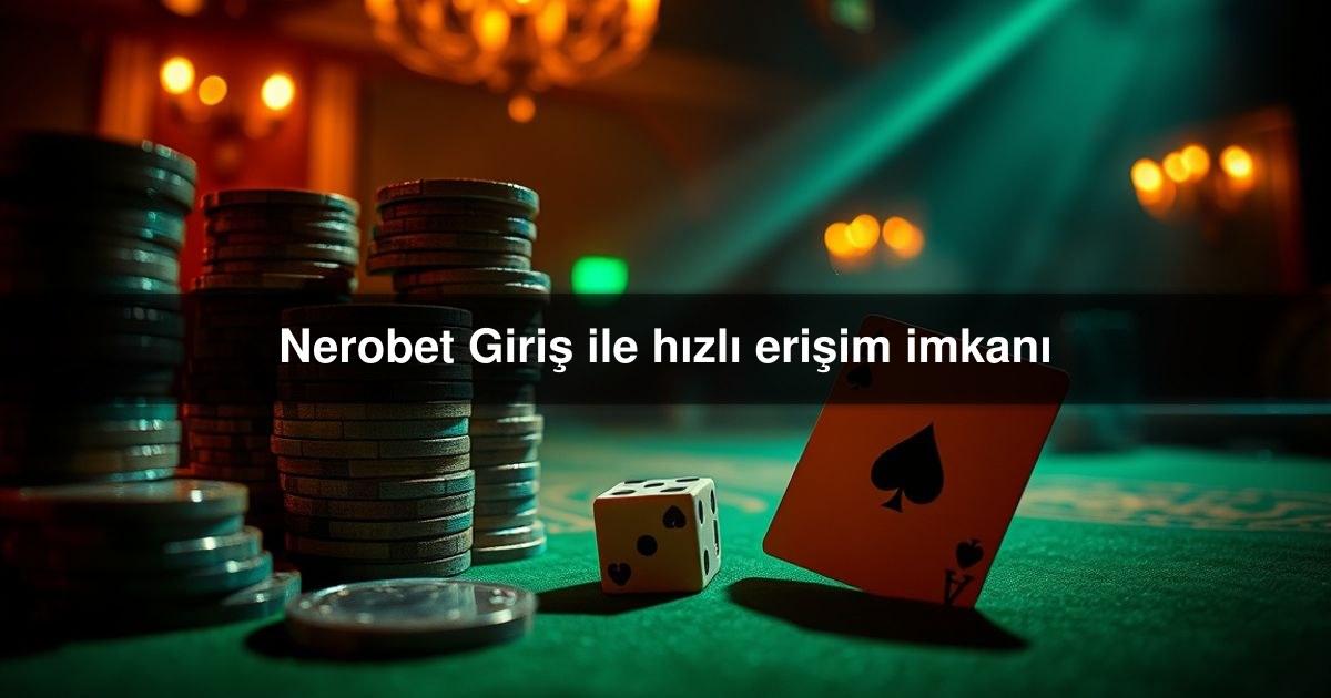 Nerobet Giriş